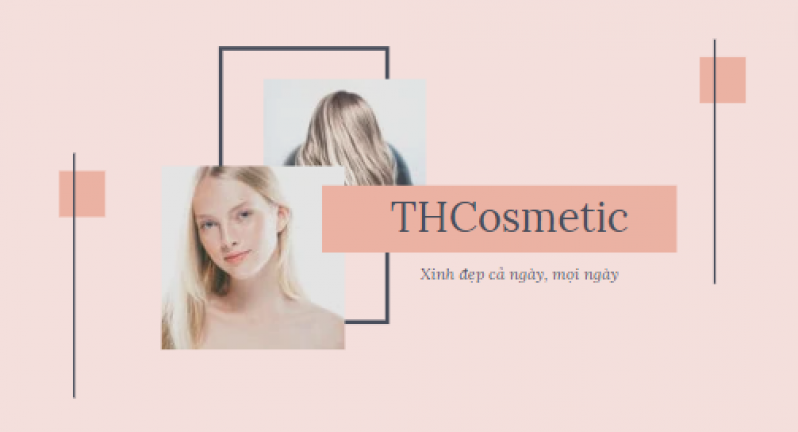 Giới thiệu về T&H Cosmetic